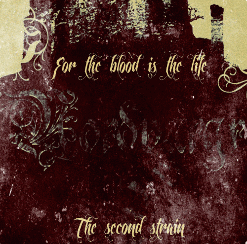 Henrik Nordvargr Björkk : For the Blood is the Life - The Second Strain